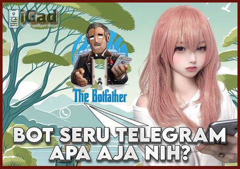 Bot Seru Yang Ada di Telegram