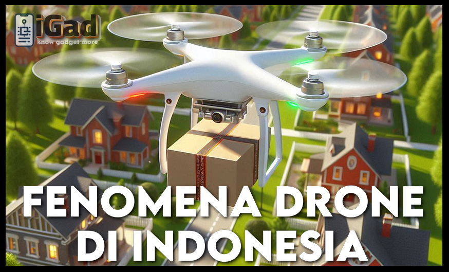 Fenomena Drone di Indonesia Menjelajah Udara dengan Teknologi Canggih