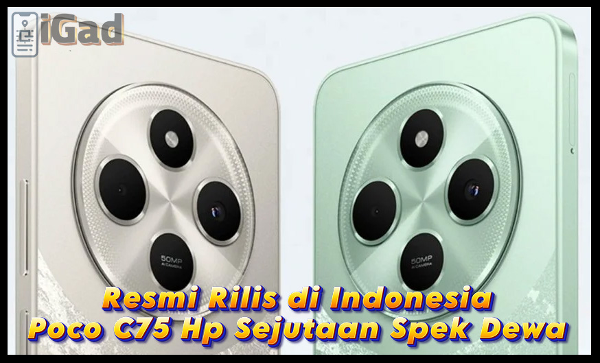 Poco C75 Segera Hadir di Indonesia, Harga Sejutaan Spek Dewa