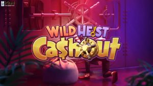 Wild Heist Cashout Buka 3 Keuntungan Main Slot Dengan Mudah