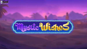 Gak Hits Banget Kalau Gak Tau 5 Fakta Slot Online Mystic Wishes