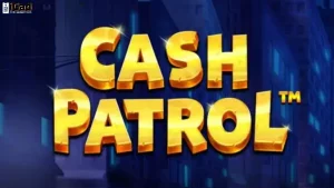 Limited Eksklusif 5 Hal Di Cash Patrol Cuma Ada Disini!